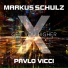 Markus Schulz, Pavlo Vicci