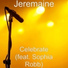 Jeremaine feat. Sophia Robb
