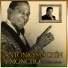 Antonio Machin y Moncho