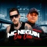 Mc Neguin da VM feat. DJ Rhuivo