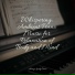 Relajacion Piano, Study Power, Piano Time