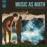 Music as Math