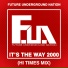 FUN (Future Underground Nation)
