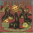Mad Caddies