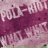 Pola-Riot