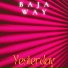 Baja Way