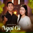 Châu Ngọc Quyên feat. Võ Hoàng Lâm