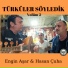 Hasan Çuha, Engin Aşar