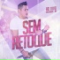 Sem Retoque