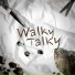 Walky-Talky
