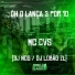 Mc Cvs, Dj Nog, Dj Lobão Zl