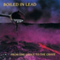 Boiled in Lead