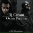 Oxmo Puccino, DJ Cream