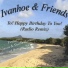 Ivanhoe & Friends