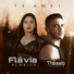 Flávia Almeida feat. Thássio Oliveira