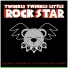 Twinkle Twinkle Little Rock Star