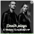 Death plays, Natune