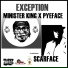 Minister King X Pyeface feat. Scarface