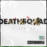 DEATHSQUAD feat. Daniel Gun