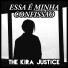 The Kira Justice