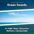 Relaxing Music, Ocean Sounds, Nature Sounds