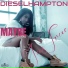 Diesel Hampton feat. Jus True