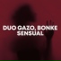 Duo Gazo, Bonke