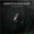Domoto, Nico Wasp