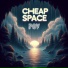 Cheap Space