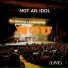 Not an idol