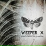 Weeper X