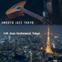 Smooth Jazz Tokyo