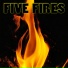 Five Fires
