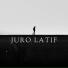 Juro Latif