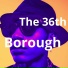 The 36th