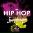 Issam Krimi, Hip Hop Symphonique feat. Fresh