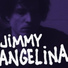 Jimmy Angelina