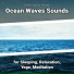 Wave Noises, Ocean Sounds, Nature Sounds