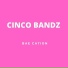 Cinco Bandz