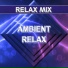 Relax Mix