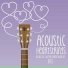 Acoustic Heartstrings
