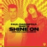 Paul Oakenfold, Baby E, Michael Calfan