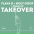 Holy Goof & Flava D