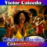 Victor Caicedo, La Calentura
