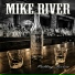 Mike River