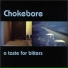 Chokebore