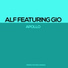 Alf, Gio