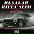 Husalah, Hitta Slim