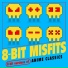 8-Bit Misfits