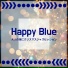 Happy Blue